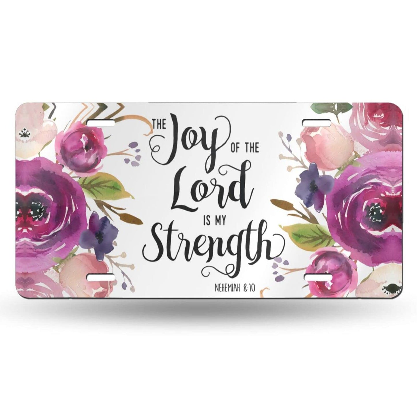 The Joy Of The Lord Is My Strength Nehemiah Christian Front License Plate 6x12 Inch claimedbygoddesigns