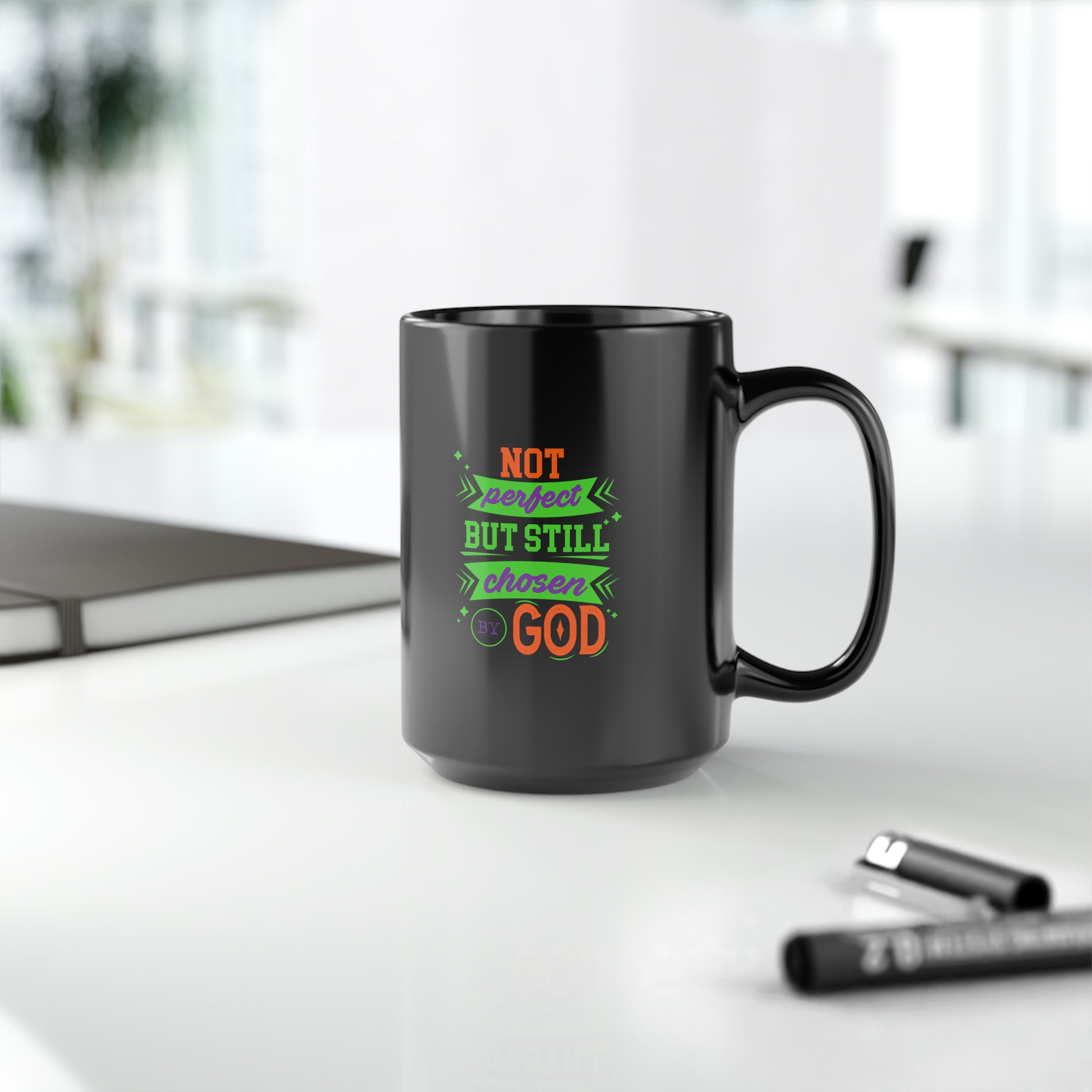 Not Perfect But Still Chosen By God Black Ceramic Mug, 15oz (double sided print) Printify