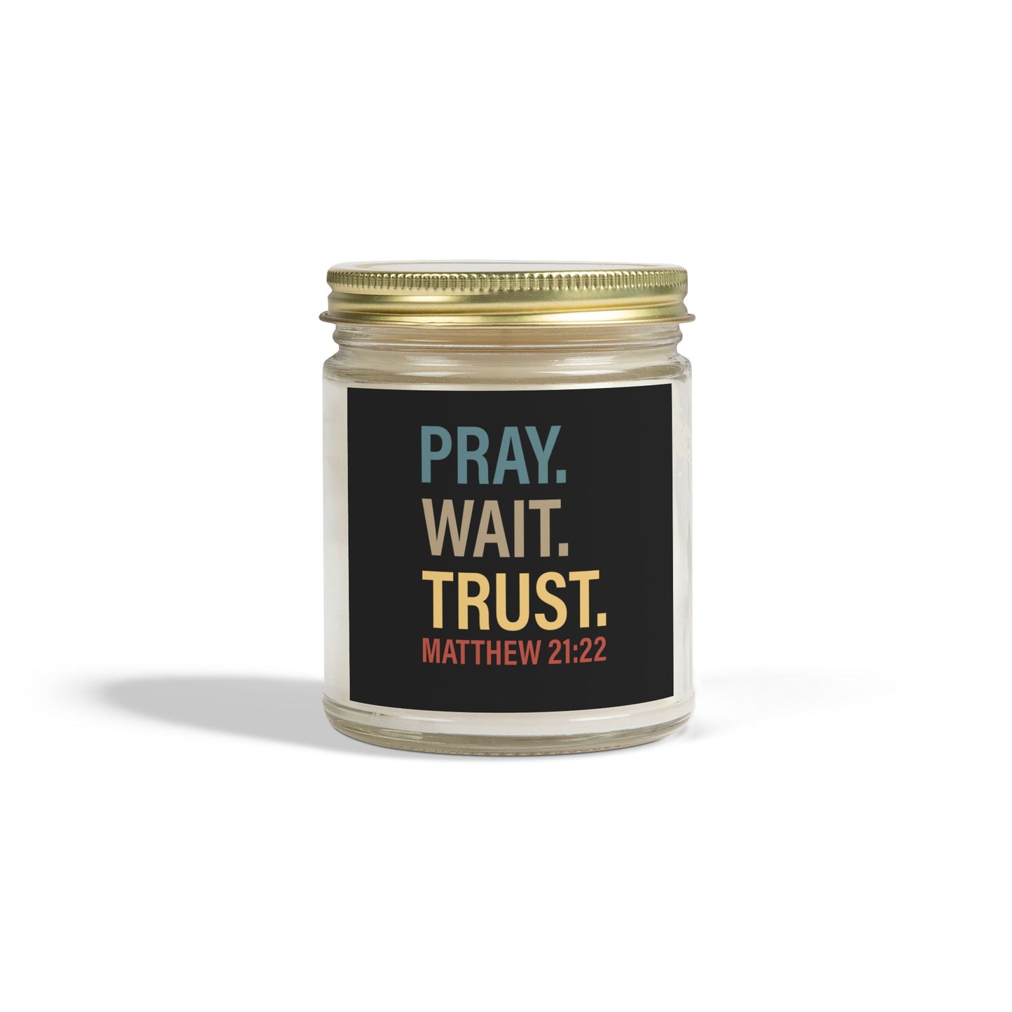 Pray Wait Trust Christian Scented Candle (4oz, 9oz)