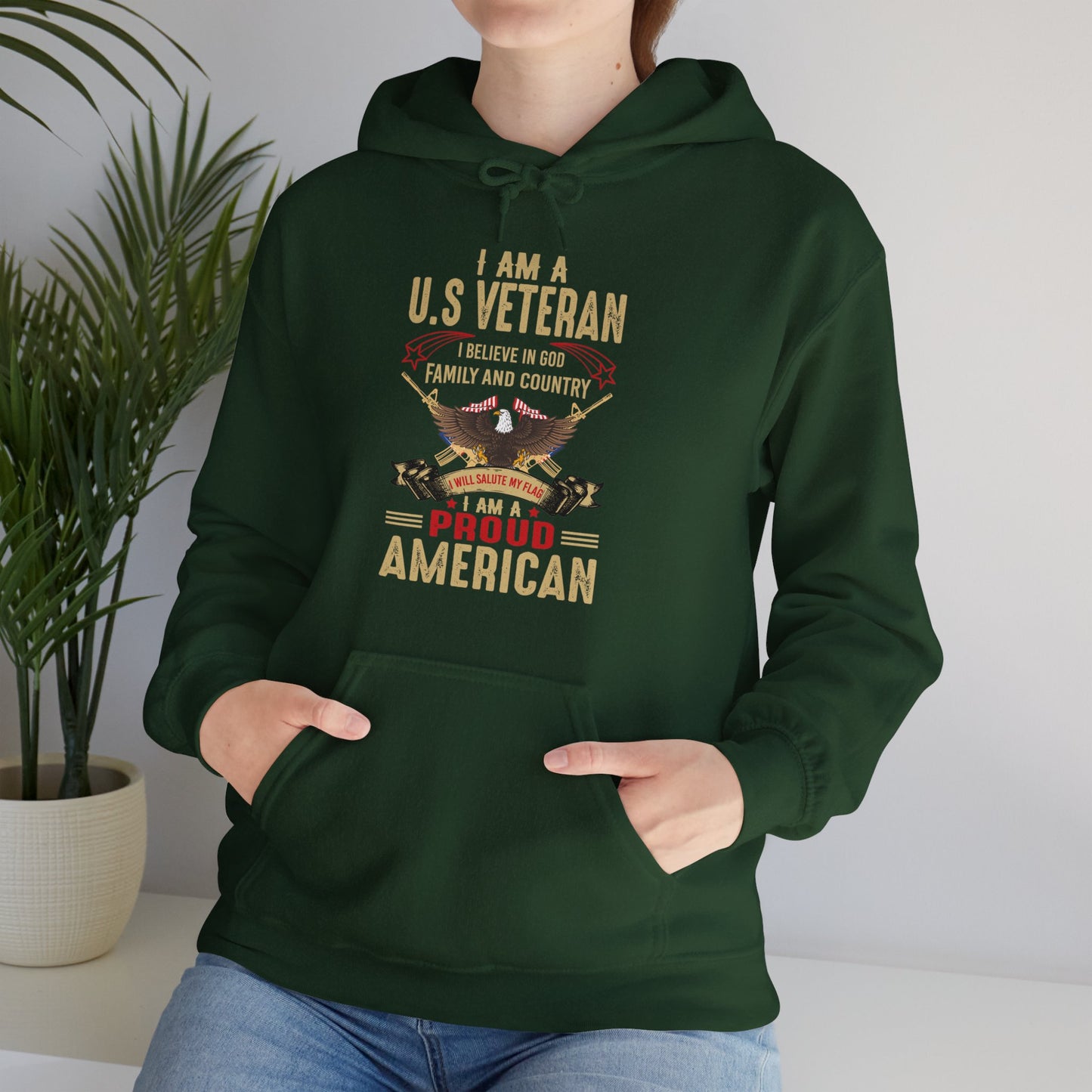 I Am A US Veteran I Believe In God Family And Country I Am A Proud American Patriotic Unisex Christian Pullover Hooded Sweatshirt