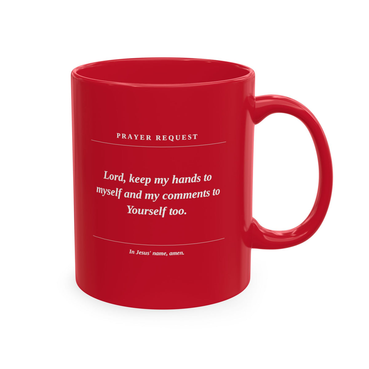 Inspirational Prayer Request Ceramic Mug — 'Lord, Keep My Hands...' Religious Gift
