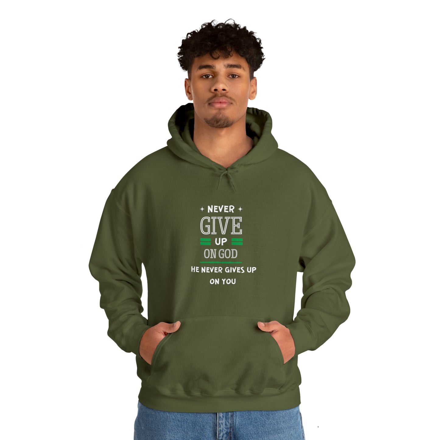 Never Give Up On God He Never Gives Up On You Unisex Hooded Sweatshirt Printify