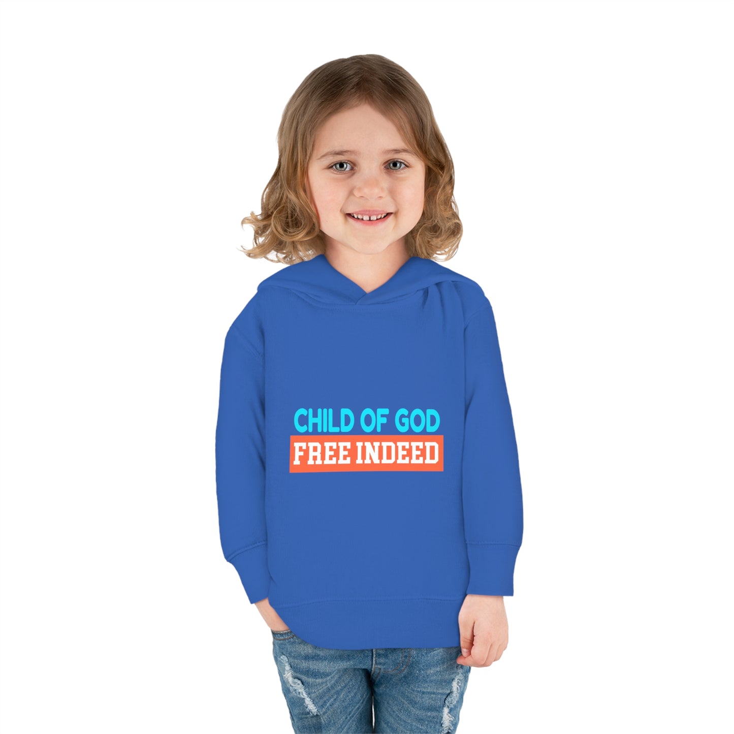 Child Of God Free Indeed Christian Toddler Pullover Fleece Hoodie Printify