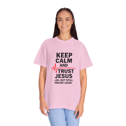 Funny Inspirational Graphic Tee, Keep Calm Trust Jesus T-shirt, Christian Faith Shirt, Casual Everyday Wear, Unique Gift for Believers