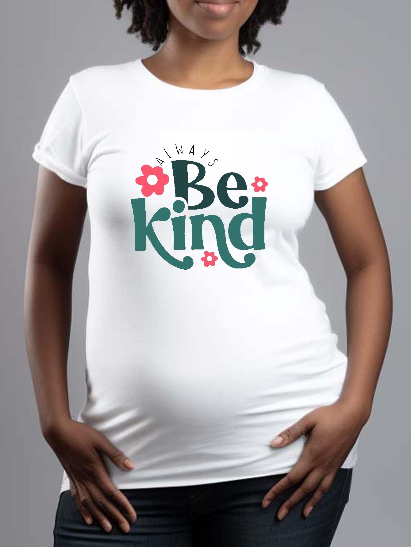 Be Kind Women's Christian Maternity T-shirt claimedbygoddesigns