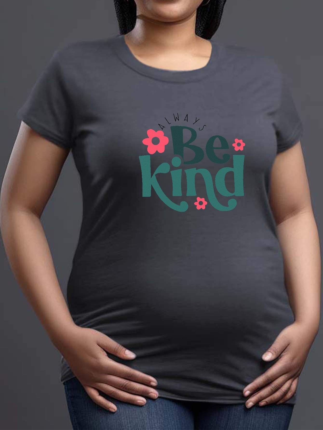 Be Kind Women's Christian Maternity T-shirt claimedbygoddesigns