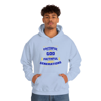 Faithful To A  Who Is Faithful Through Generations Unisex Hooded Sweatshirt