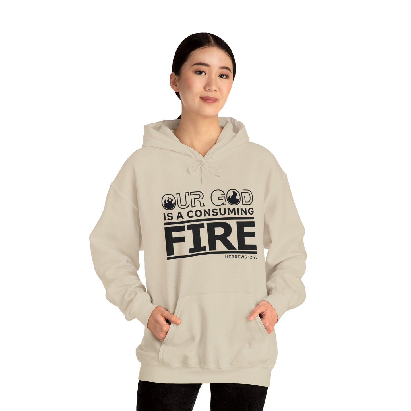 Our God Is A Consuming Fire Unisex Christian Hooded Pullover Sweatshirt