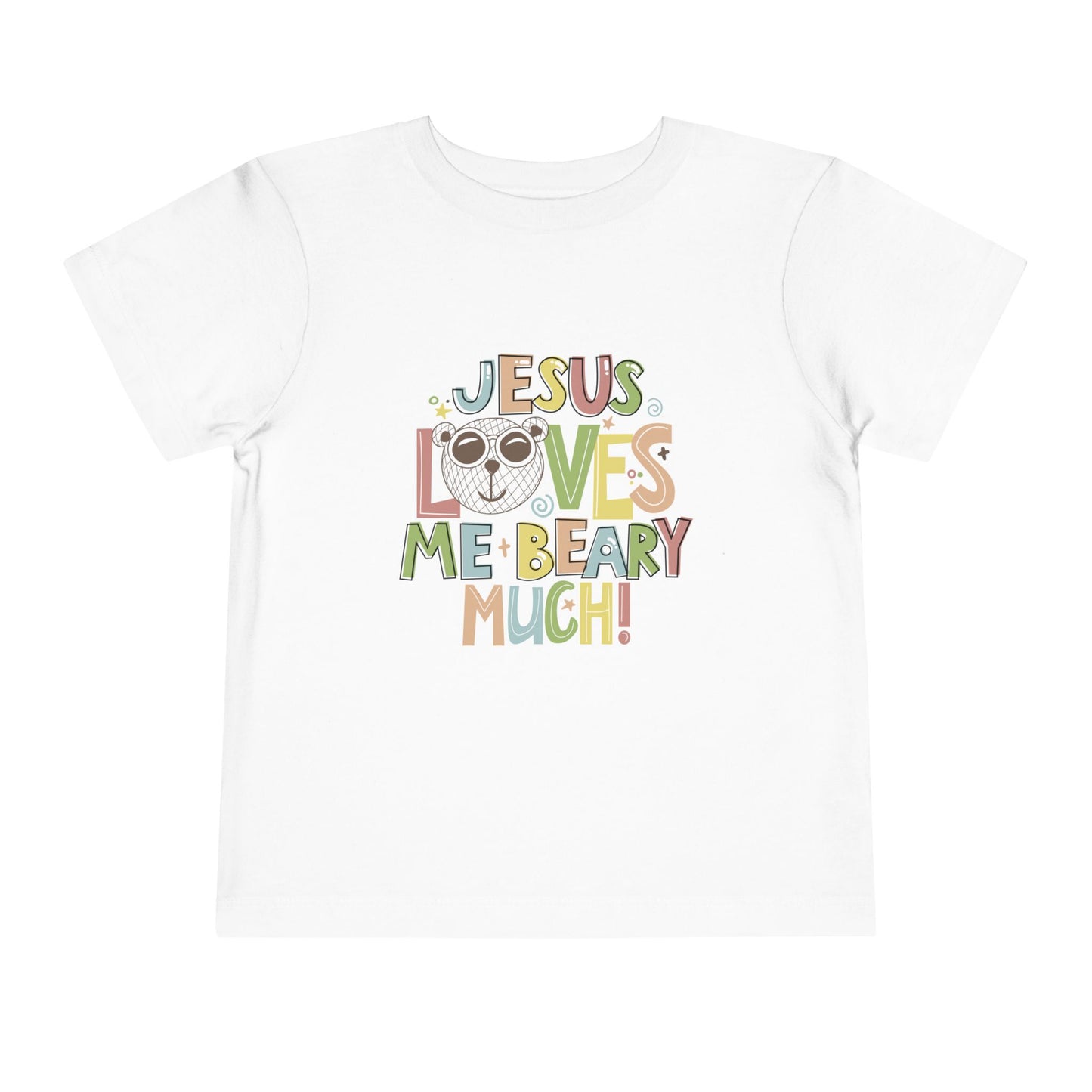 Jesus Loves Me Beary Much Christian Toddler T-Shirt