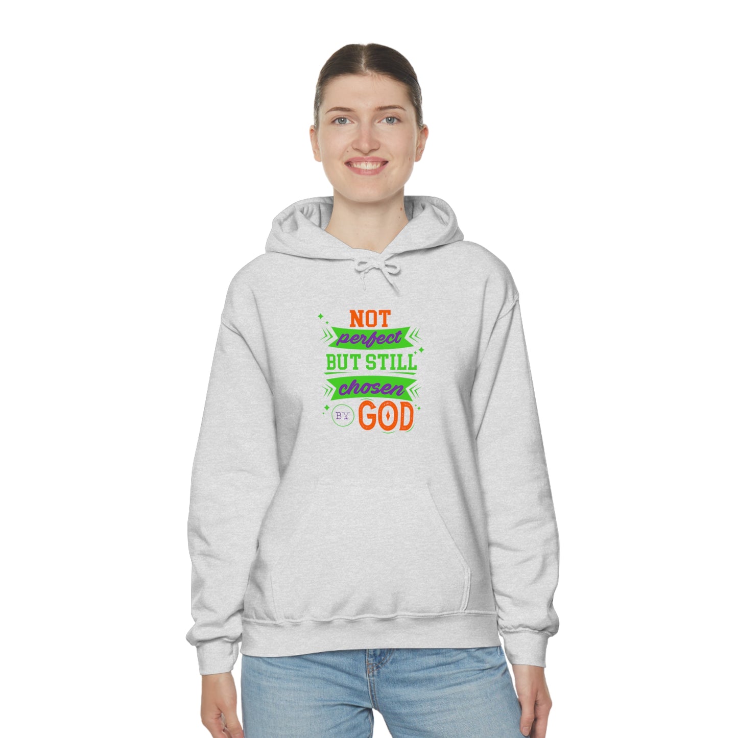 Not Perfect But Still Chosen By God Unisex Hooded Sweatshirt