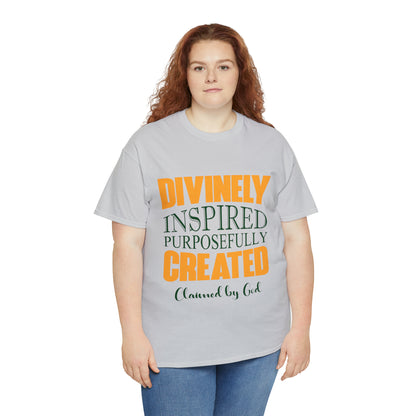 Divinely Inspired Purposefully Created Unisex Heavy Cotton Tee