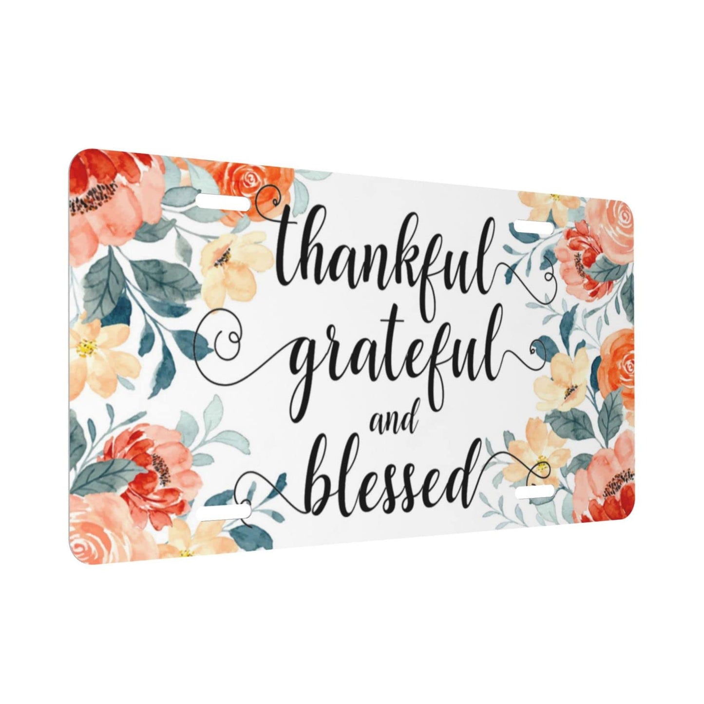 Grateful Thankful Blessed Christian Front License Plate 6x12inch claimedbygoddesigns