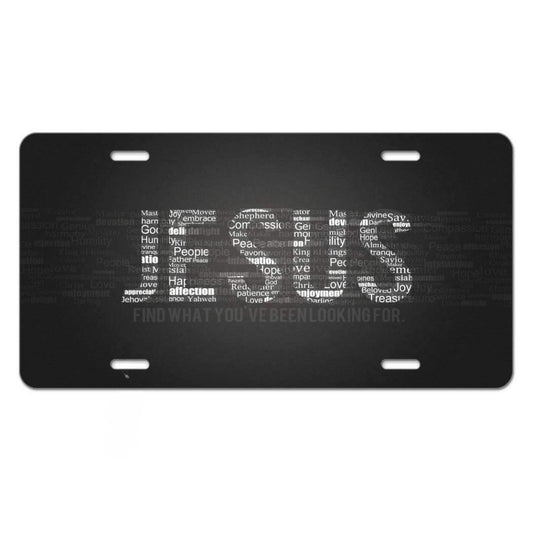 Jesus What You've Been Looking For Christian Front License Plate claimedbygoddesigns