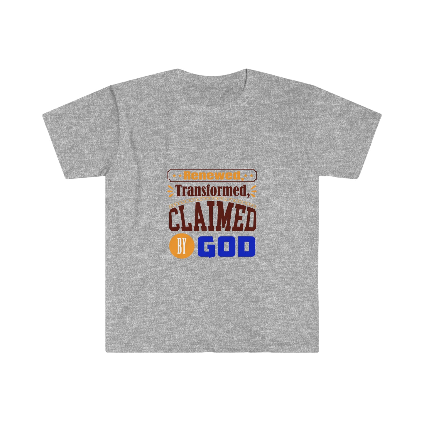 Renewed, Transformed, Claimed By God Unisex T-shirt