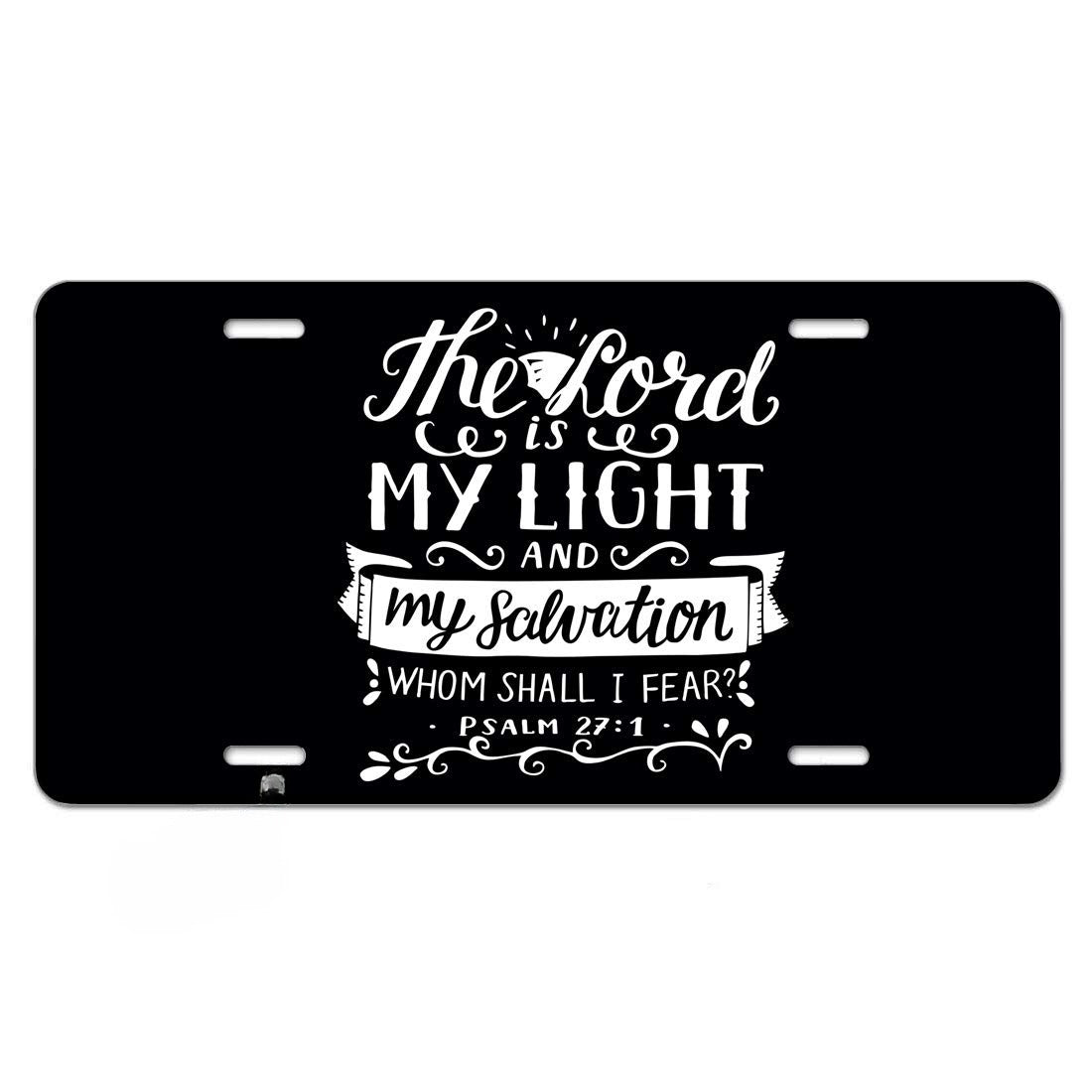 The Lord Is My Light And My Salvation Whom Shall I Fear Christian Front License Plate 6 X 12 In claimedbygoddesigns