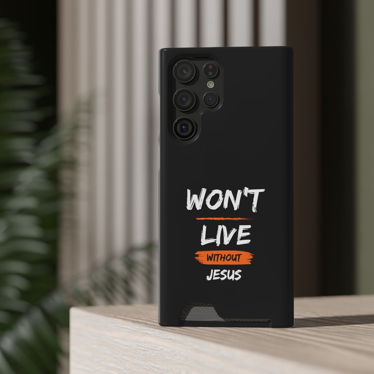 Won't Live Without Jesus Christian Phone Case With Card Holder Printify