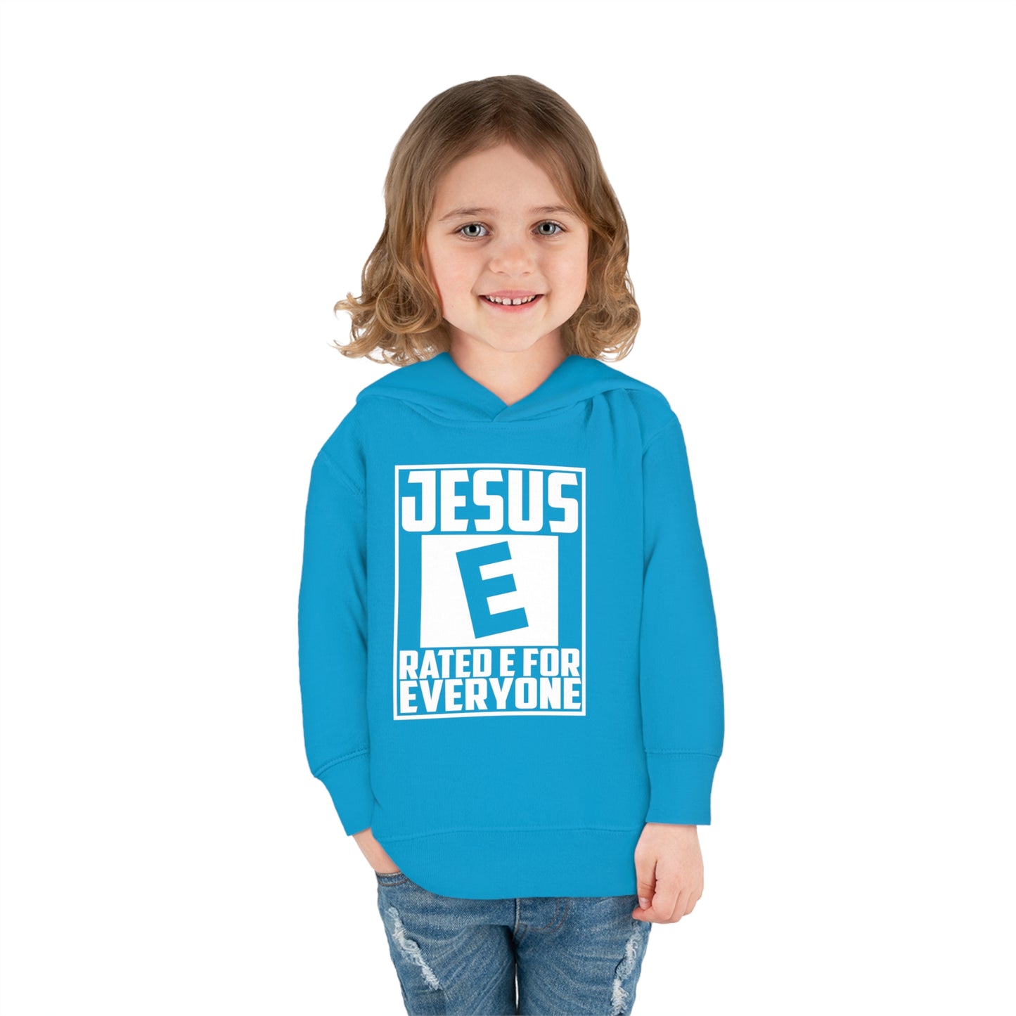 Jesus Rated E For Everyone Toddler Pullover Fleece Hooded Sweatshirt