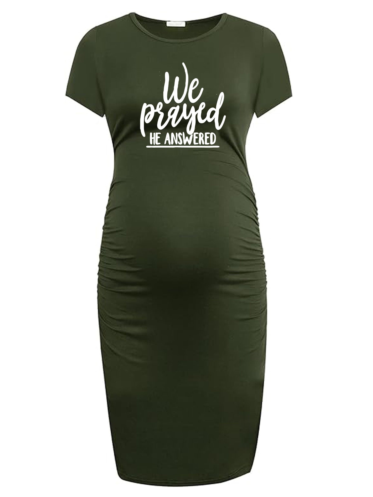 We Prayed He Answered Women's Christian Maternity Casual Dress claimedbygoddesigns