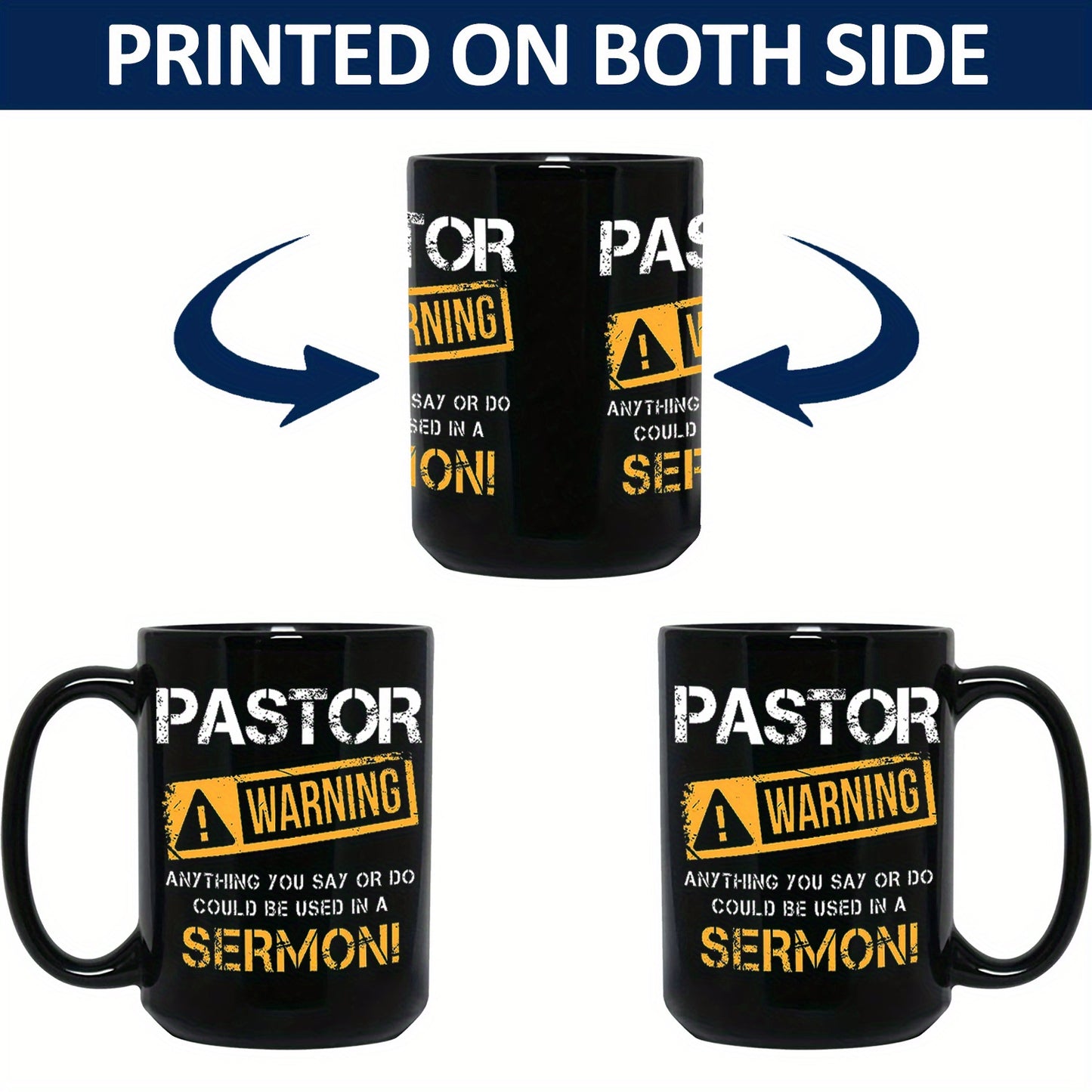 Pastor Warning: You Will Be Used In A Sermon Christian Black Ceramic Mug, 11oz claimedbygoddesigns