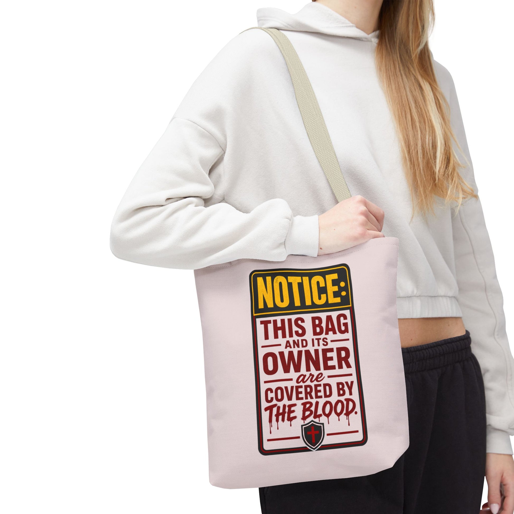 Tote Bag — "NOTICE: This Bag and Its Owner Are Covered by the Blood" Christian Faith Tote - ClaimedbyGodDesigns