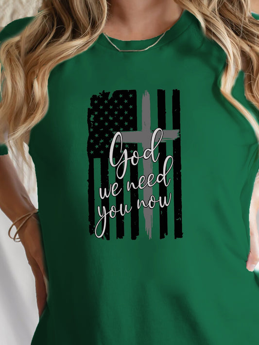 God We Need You Now Patriotic American Flag Women's Christian T-shirt claimedbygoddesigns