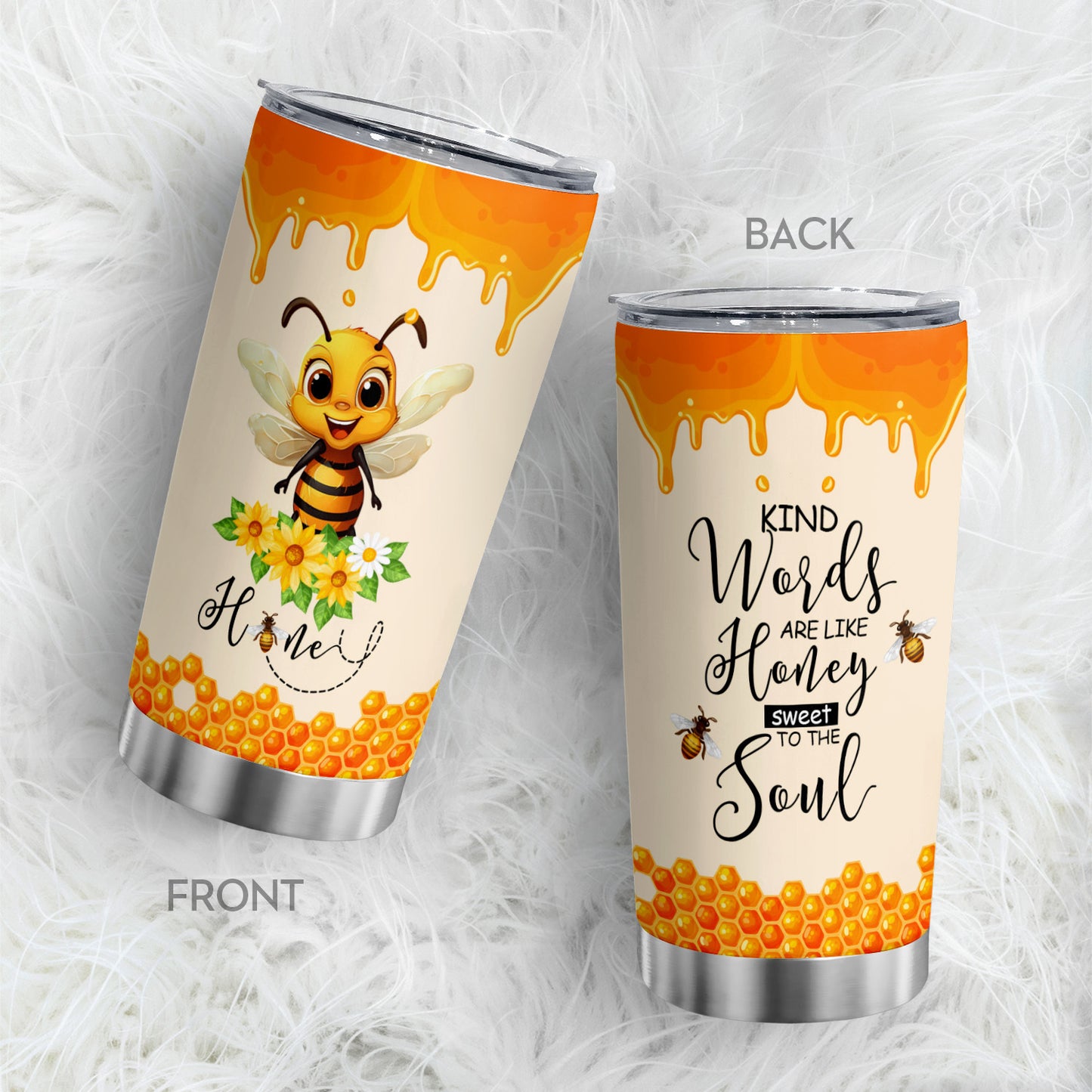 Kind Words Are Like Honey Sweet To The Soul Christian Insulated Stainless Steel Tumbler with Lid 20oz claimedbygoddesigns