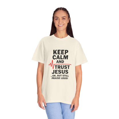 Funny Inspirational Graphic Tee, Keep Calm Trust Jesus T-shirt, Christian Faith Shirt, Casual Everyday Wear, Unique Gift for Believers