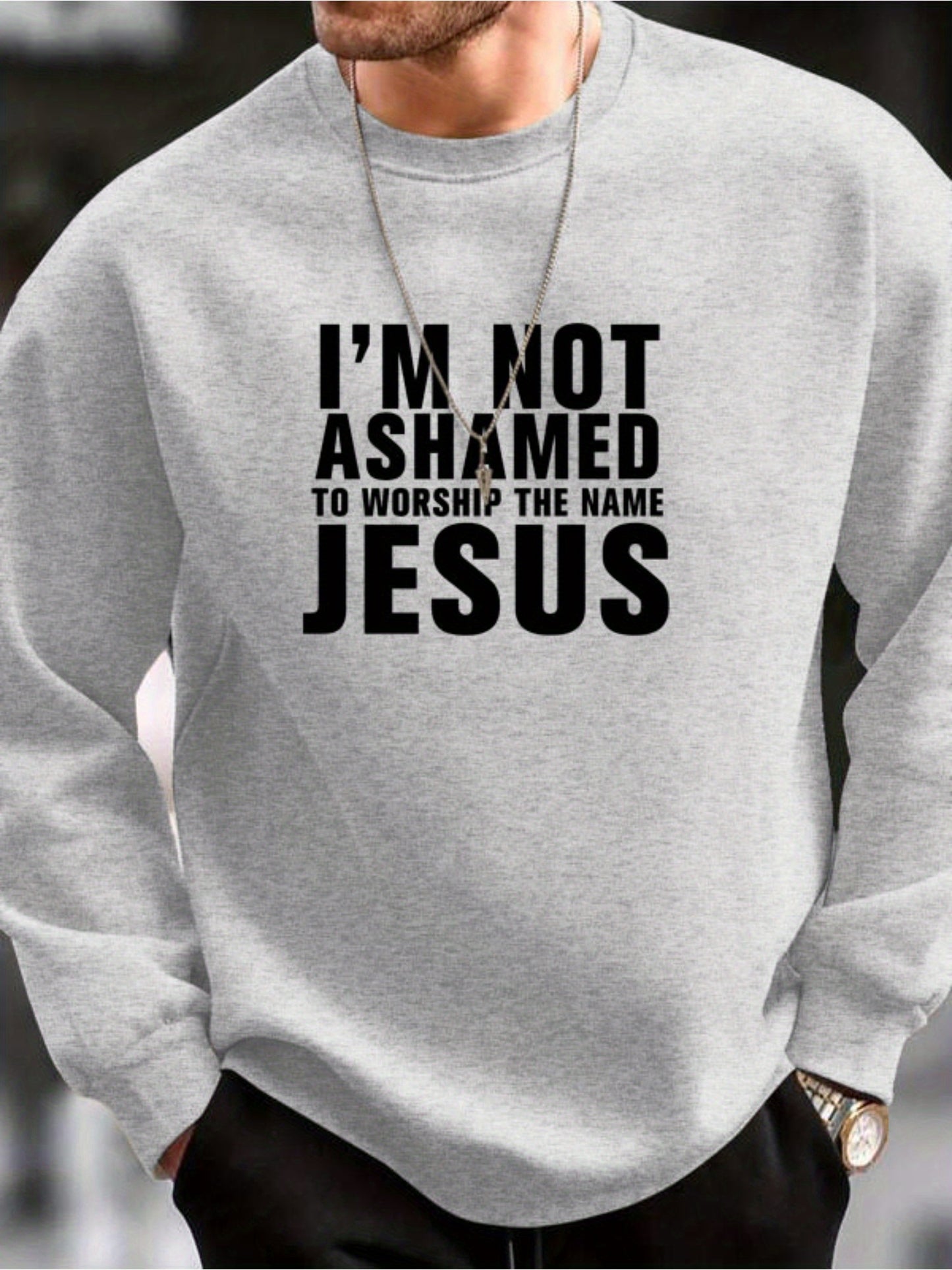 I'M NOT ASHAMED TO WORSHIP THE NAME JESUS Men's Christian Pullover Sweatshirt claimedbygoddesigns