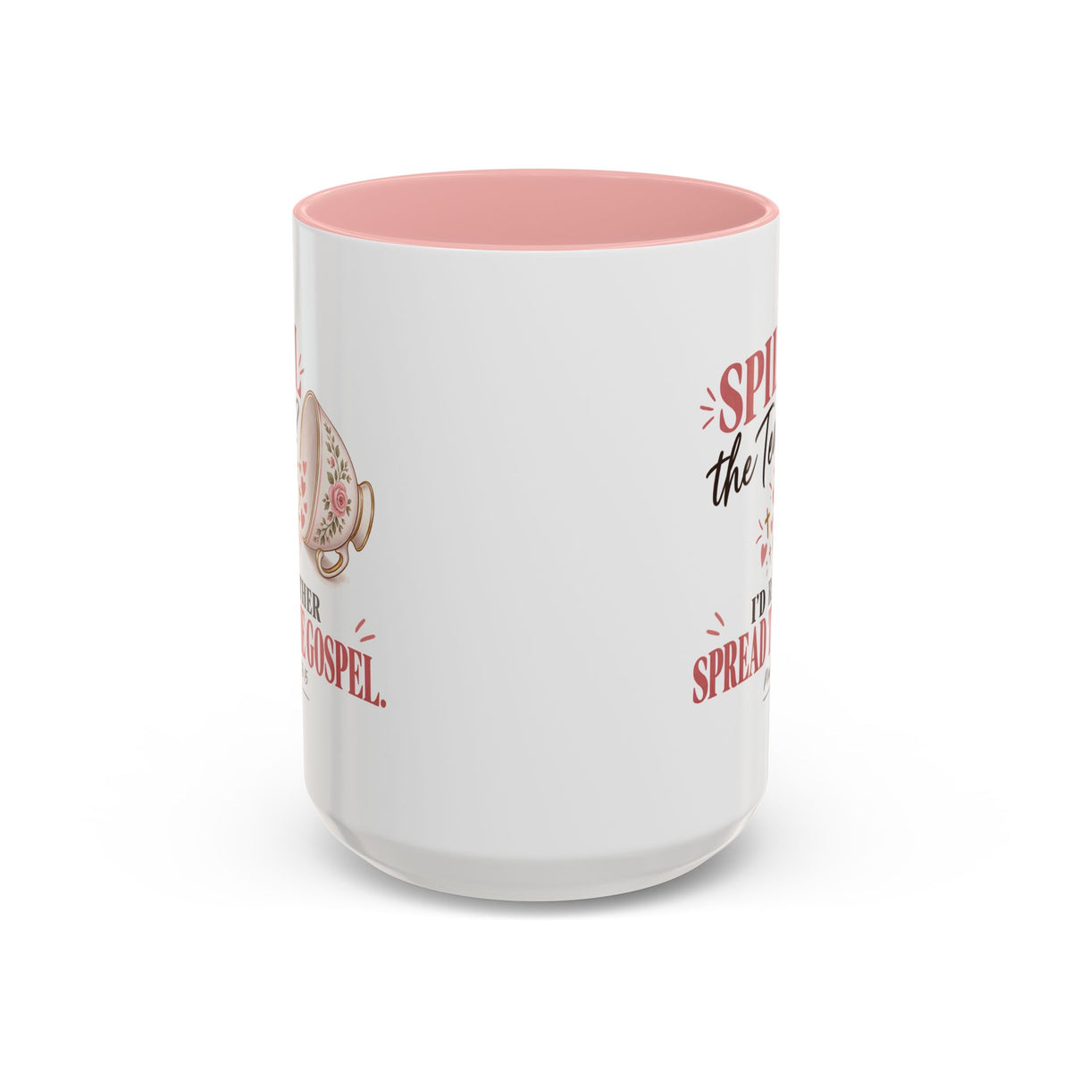 Spill the Tea, Spread the Gospel Christian Coffee Mug