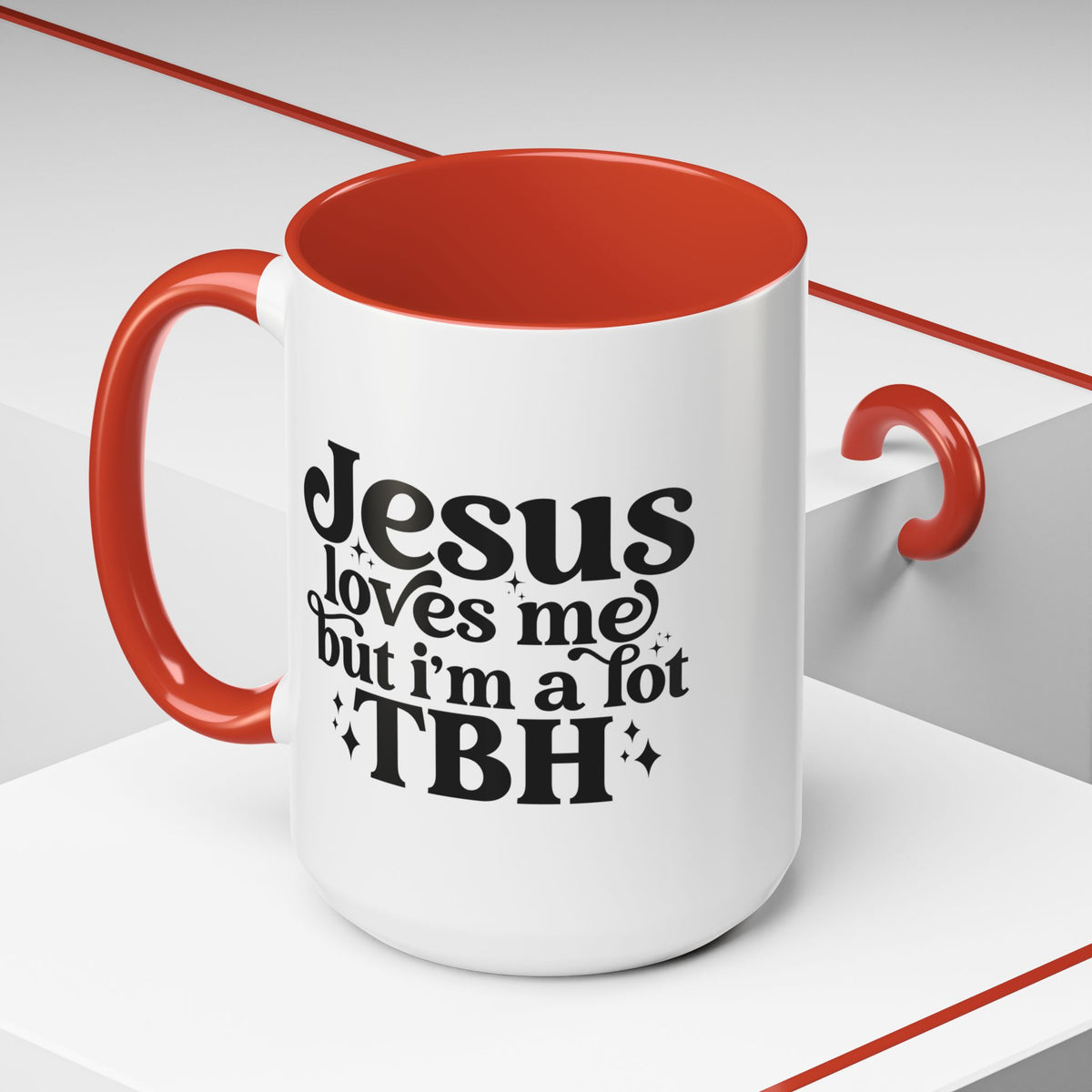 Christian Accent Coffee Mug — "Jesus Loves Me but I'm a Lot TBH" Religious Christian Gift