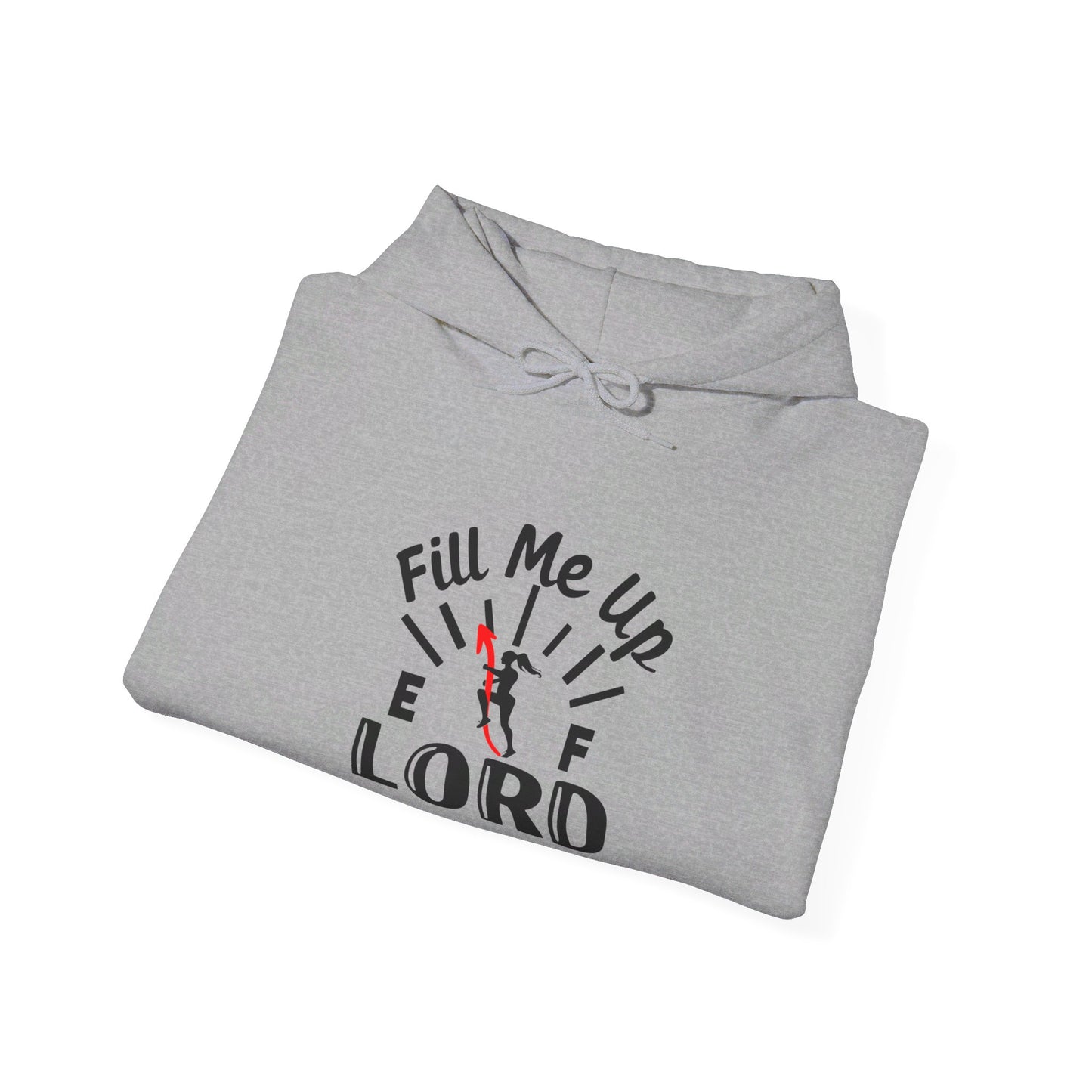 Fill Me Up Lord Funny Unisex Christian Pullover Hooded Sweatshirt