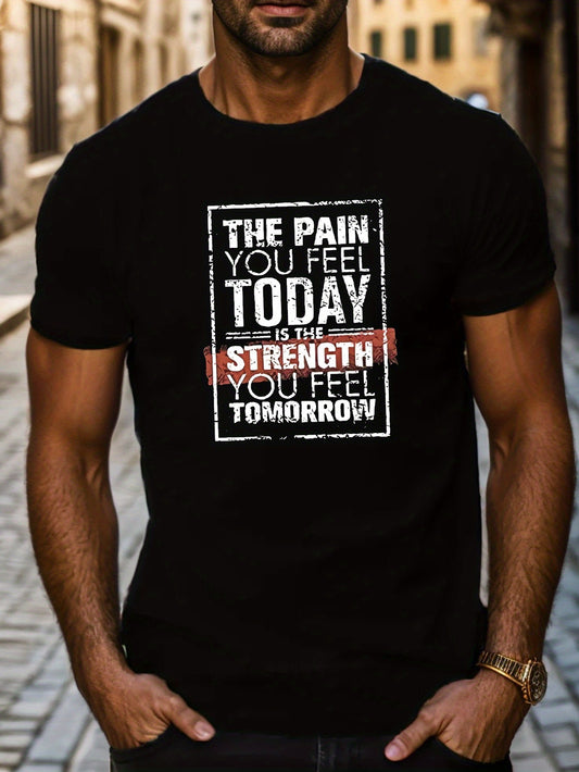 The Pain You Feel Today Is The Strength You Feel Tomorrow Men's Christian T-shirt claimedbygoddesigns