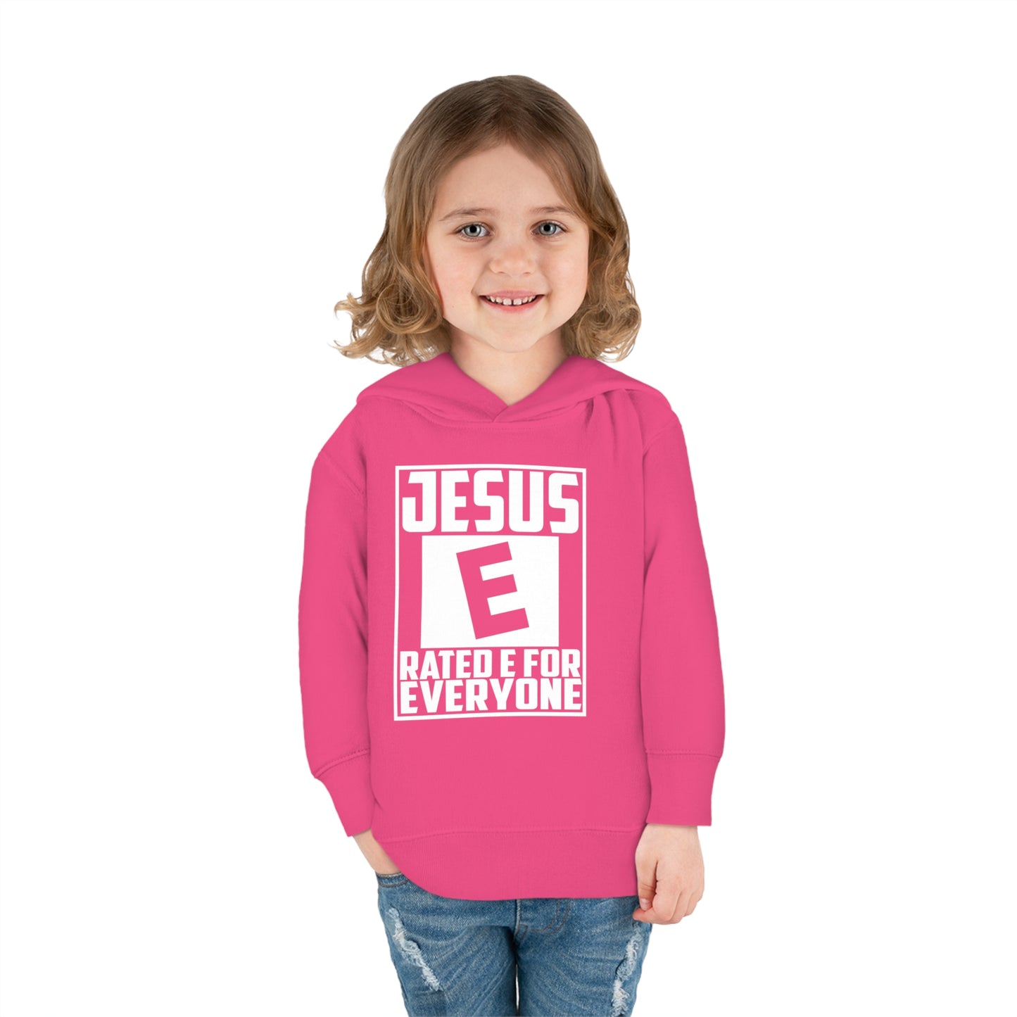 Jesus Rated E For Everyone Toddler Pullover Fleece Hooded Sweatshirt