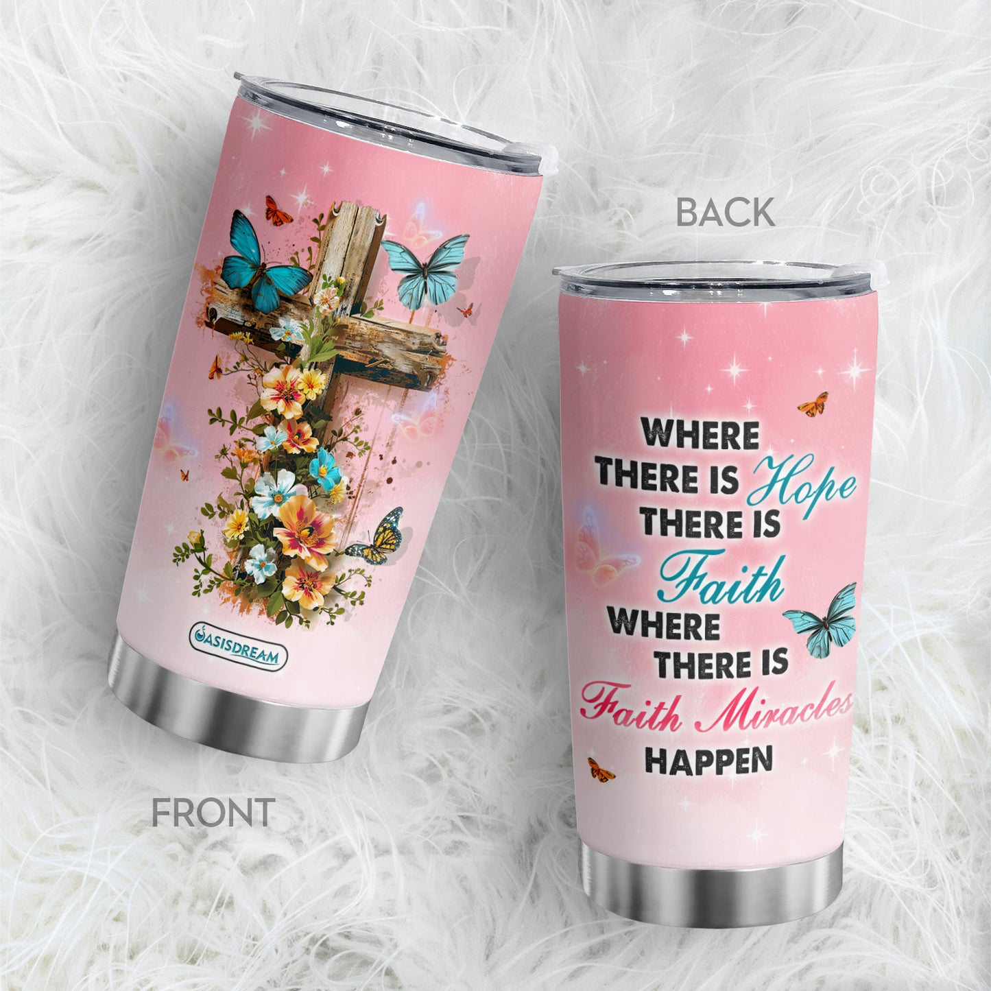 Where There Is Faith Miracles Happen 20oz Christian Stainless Steel Insulated Tumbler With Lid claimedbygoddesigns