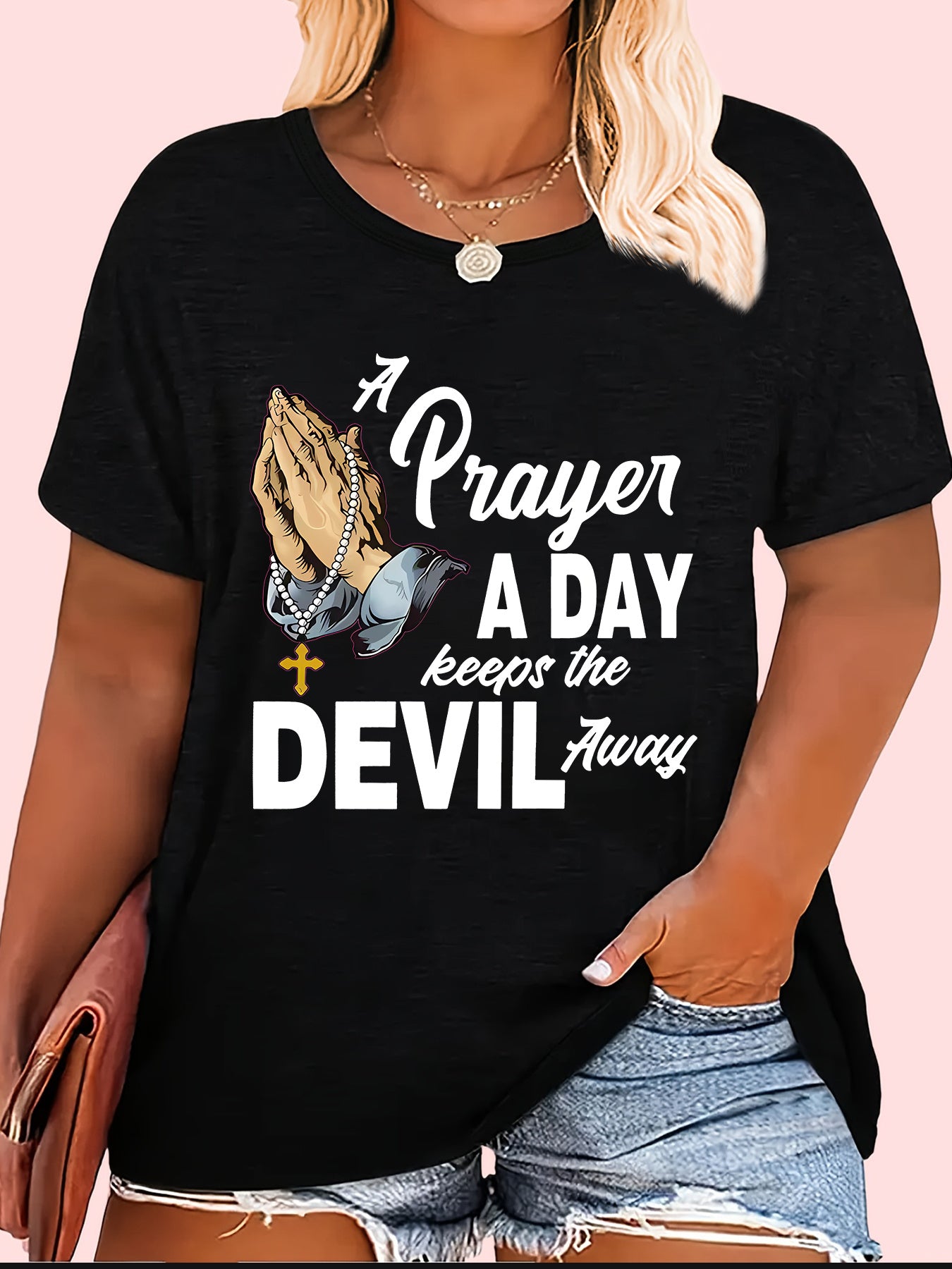 A Prayer A Day Keeps The Devil Away Women's Christian T-shirt claimedbygoddesigns