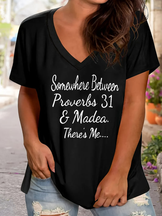 Somewhere Between Proverbs 31 & Madea There's Me Funny Plus Size Women's Christian V Neck T-Shirt claimedbygoddesigns