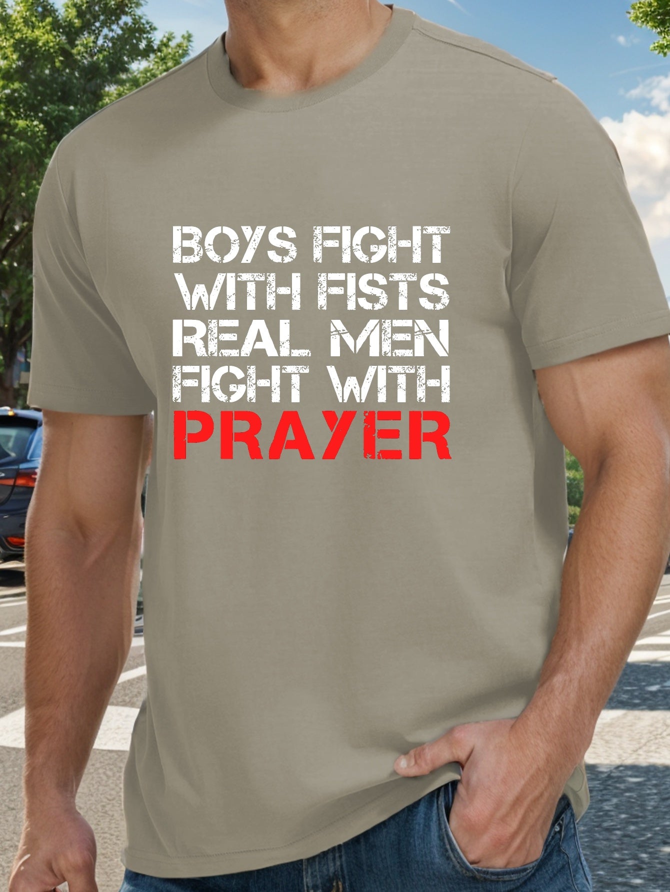 Boys Fight With Fists Real Men Fight With Prayer Men's Christian T-shirt claimedbygoddesigns