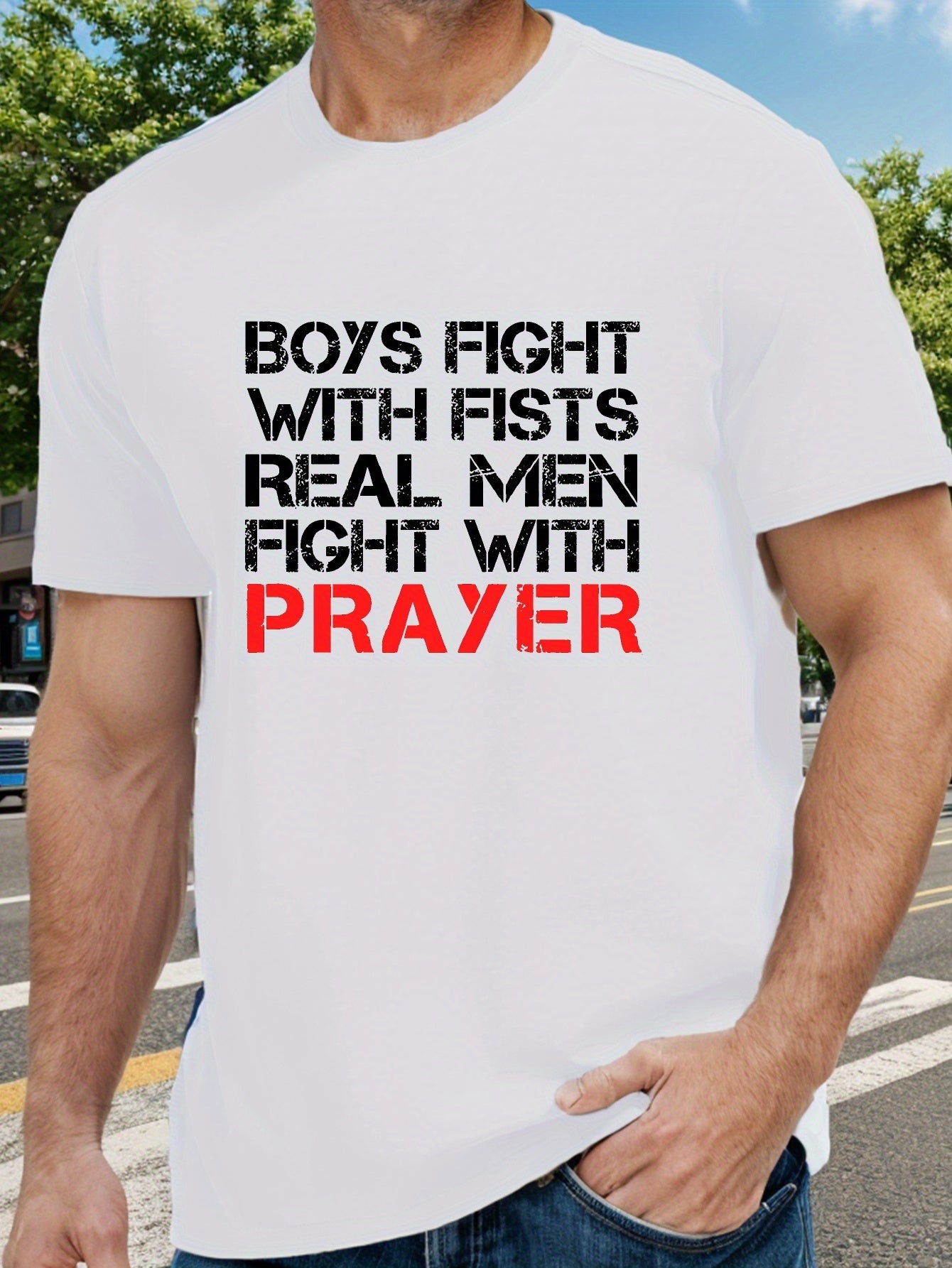 Boys Fight With Fists Real Men Fight With Prayer Men's Christian T-shirt claimedbygoddesigns