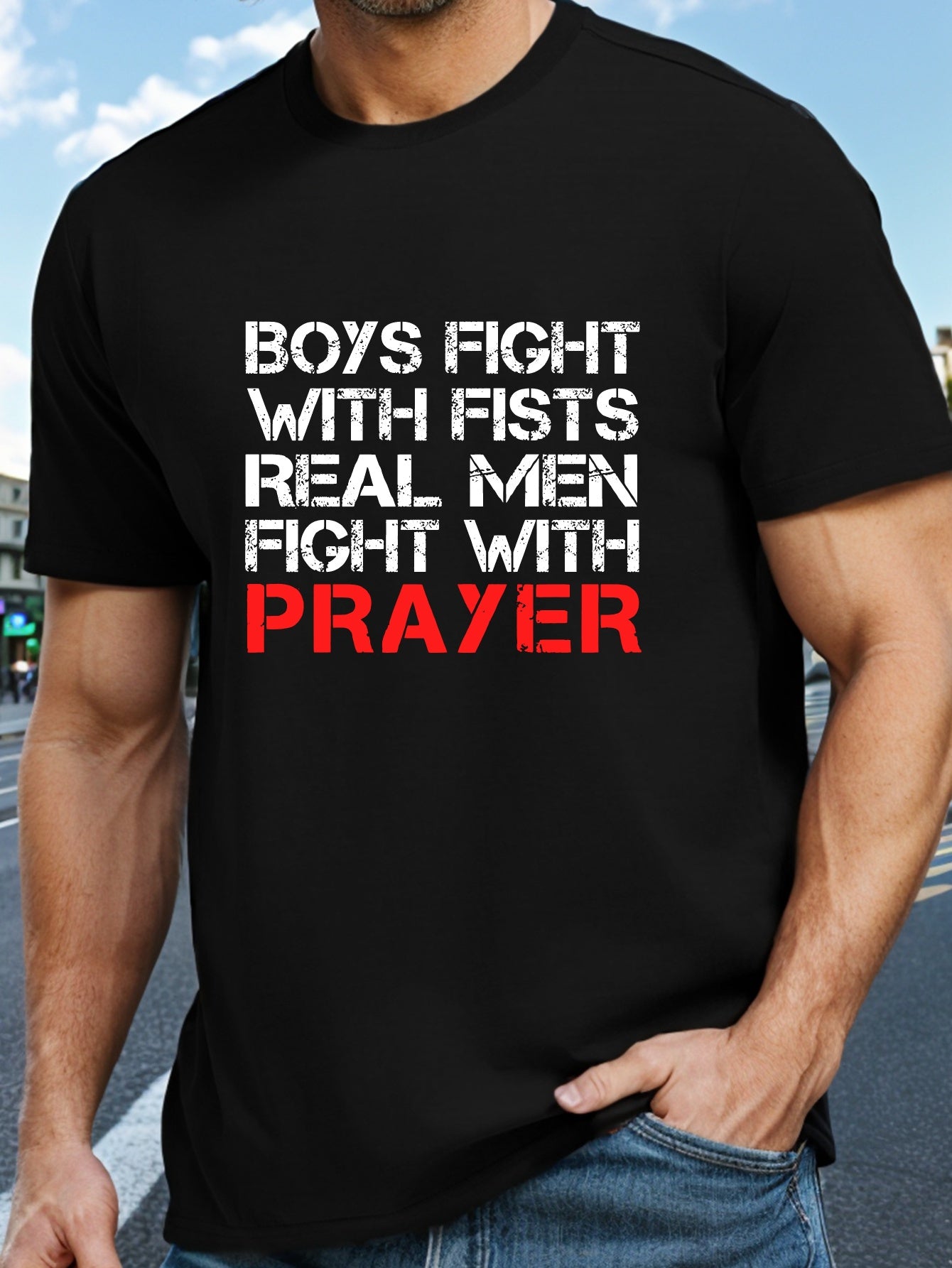 Boys Fight With Fists Real Men Fight With Prayer Men's Christian T-shirt claimedbygoddesigns