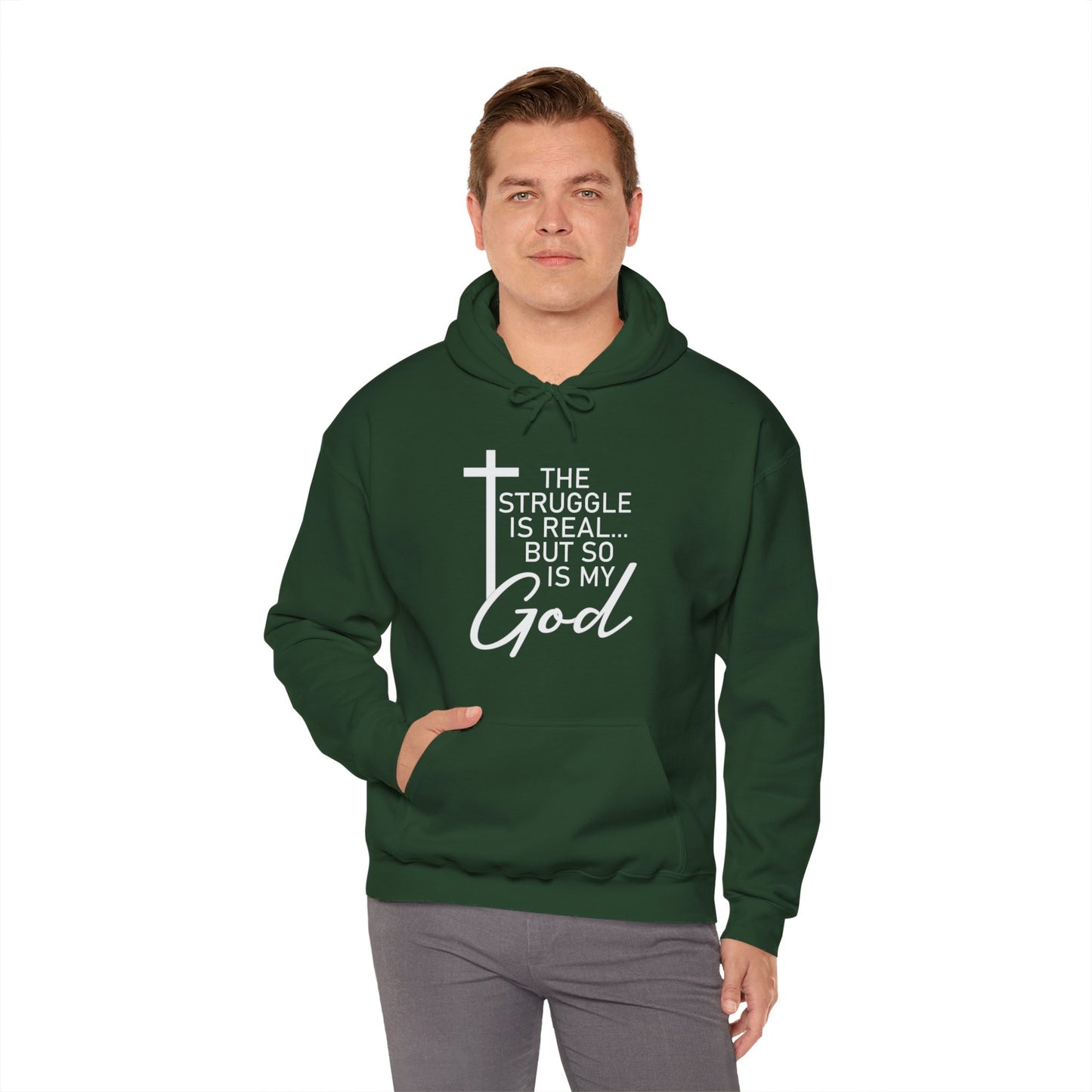 The Struggle Is Real But So Is My God Unisex Christian Hooded Pullover Sweatshirt