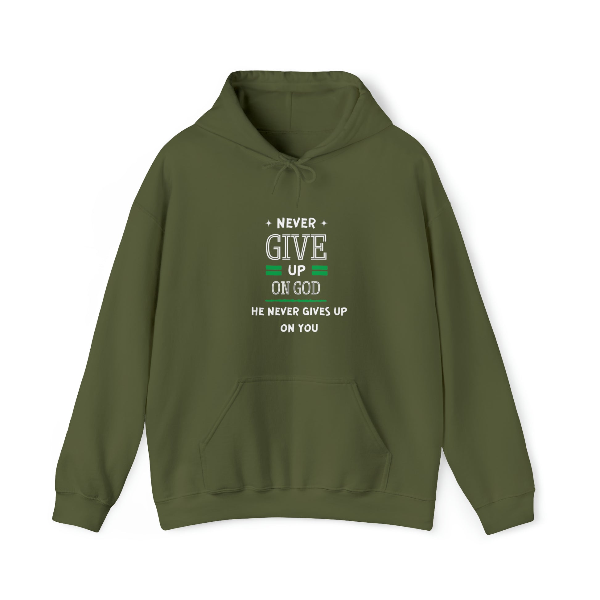 Never Give Up On God He Never Gives Up On You Unisex Hooded Sweatshirt Printify