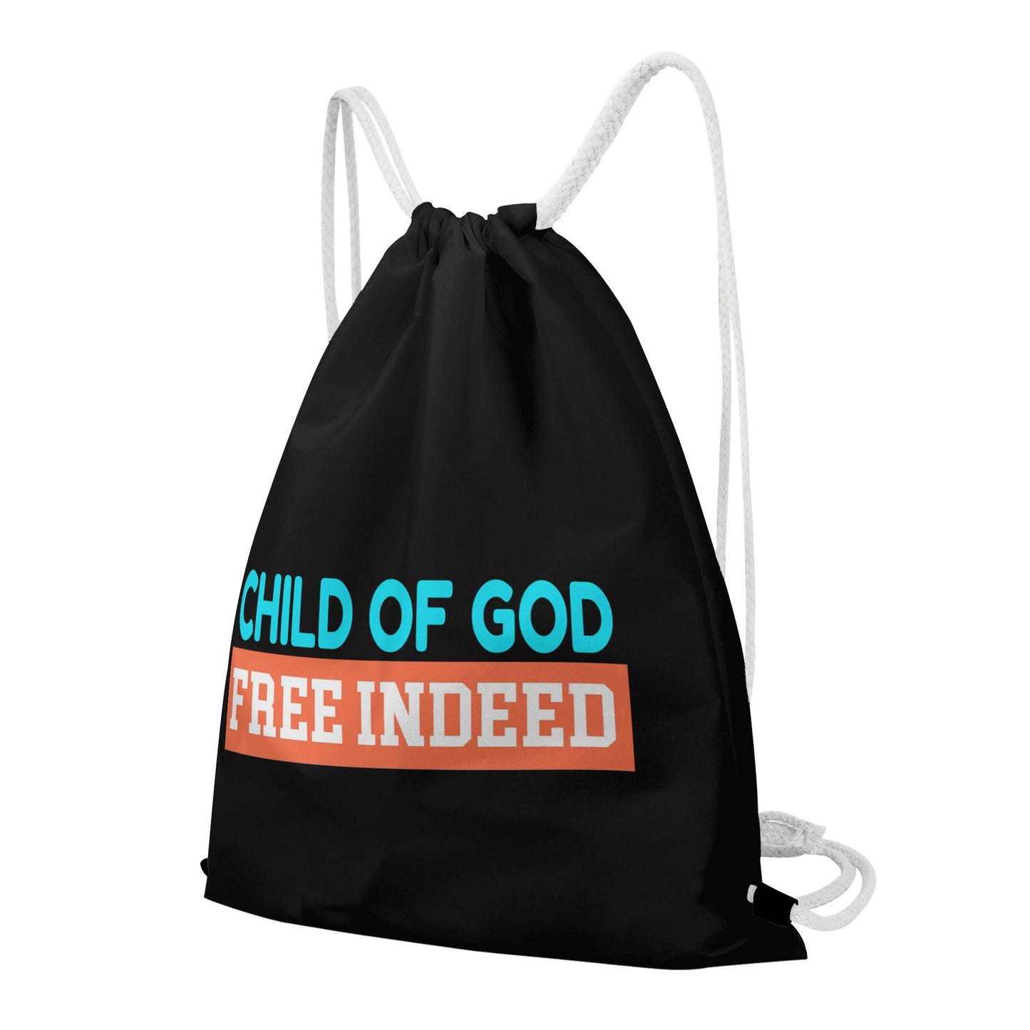 Child Of God Free Indeed Gym Drawstring Bag popcustoms