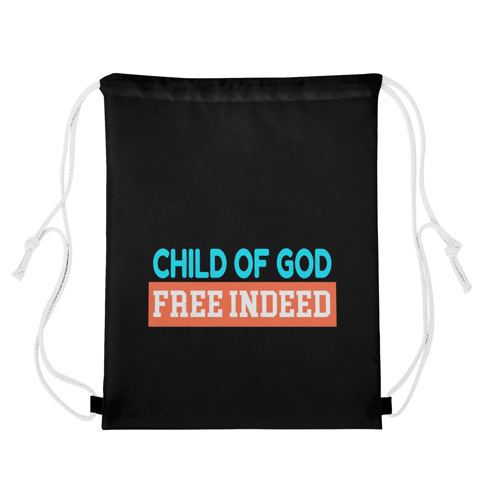 Child Of God Free Indeed Gym Drawstring Bag popcustoms
