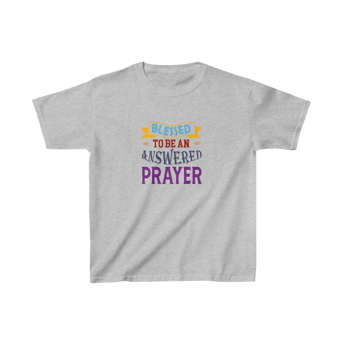 Blessed To Be An Answered Prayer  Youth Christian T-Shirt Printify