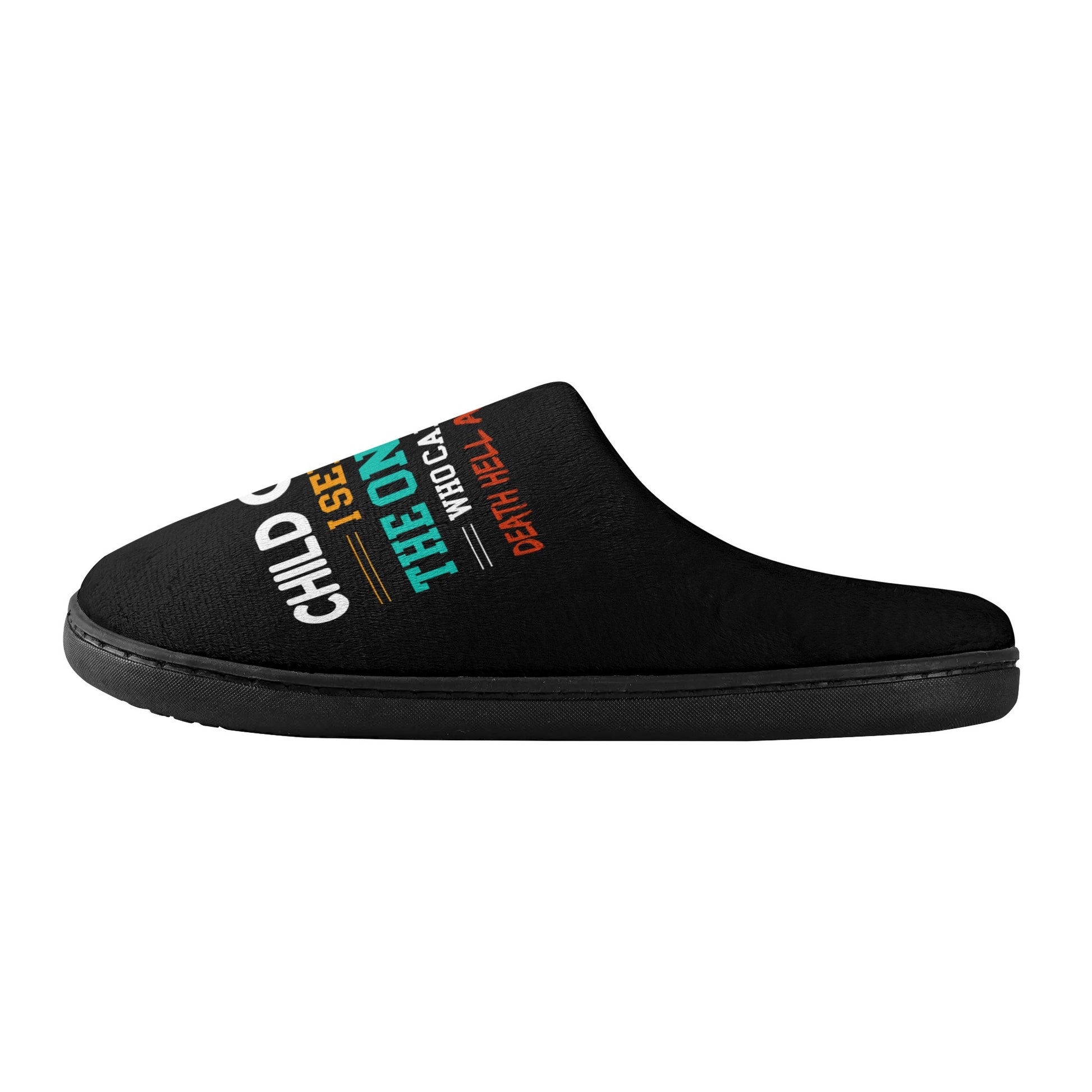 Child Of God I Serve The Only One Who Can Defeat Death Hell And The Grave Unisex Rubber Autumn Christian Slipper Room Shoes popcustoms