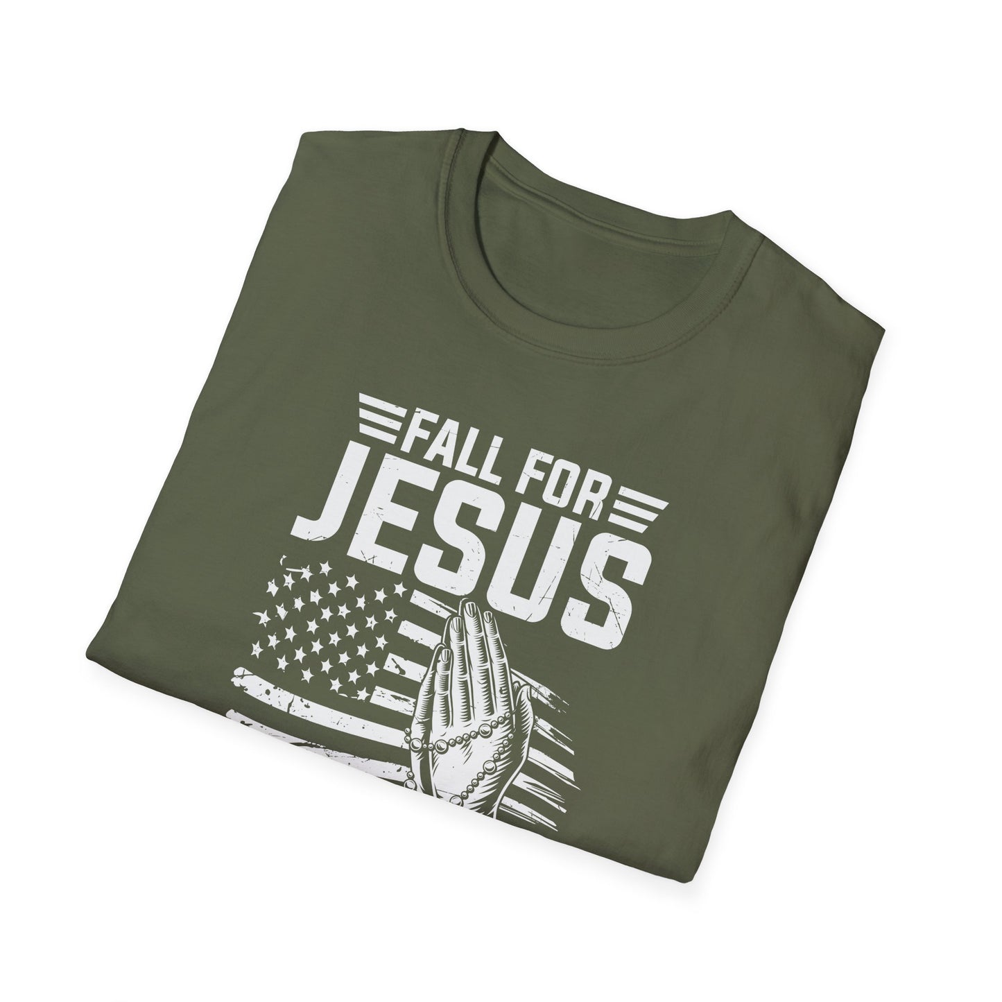 Fall For Jesus He Never Leaves American Patriotic Christian Unisex T-shirt