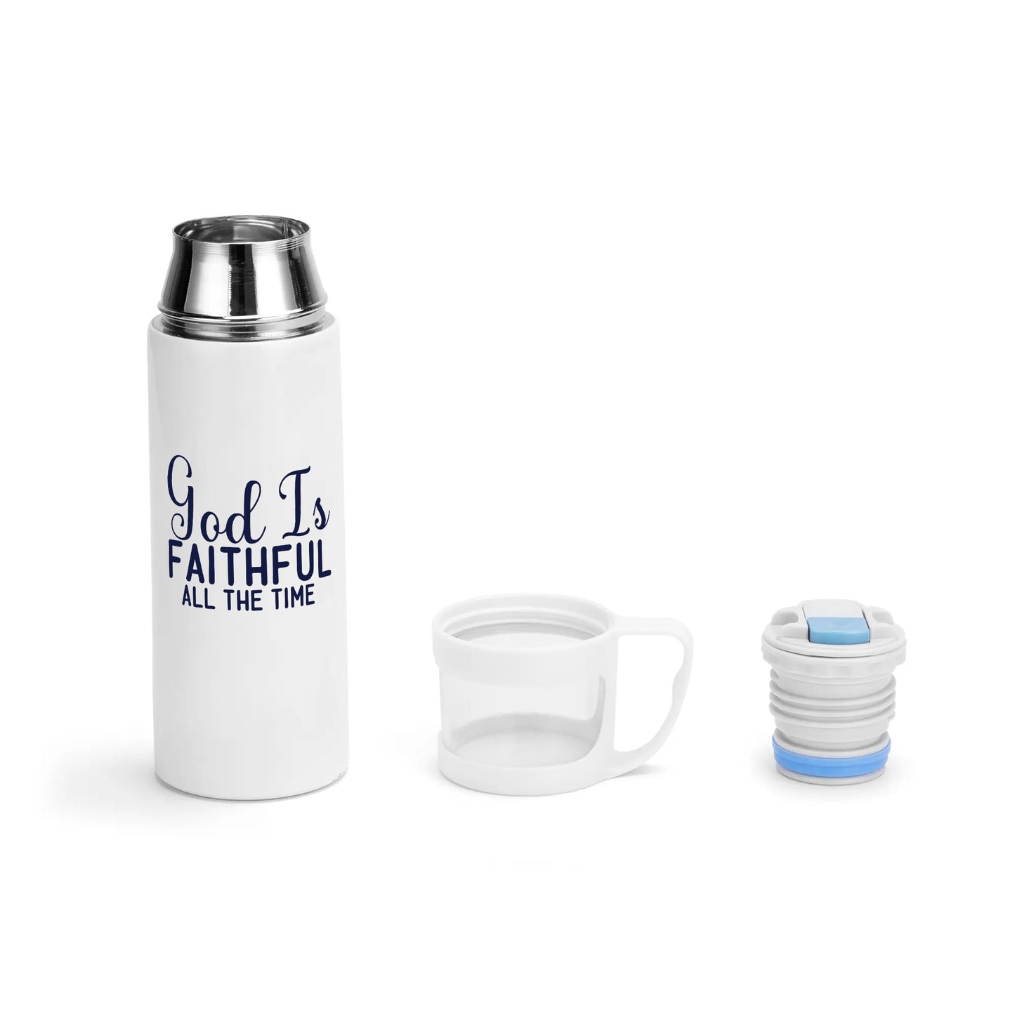 God Is Faithful All The Time Christian Vacuum Bottle with Cup popcustoms