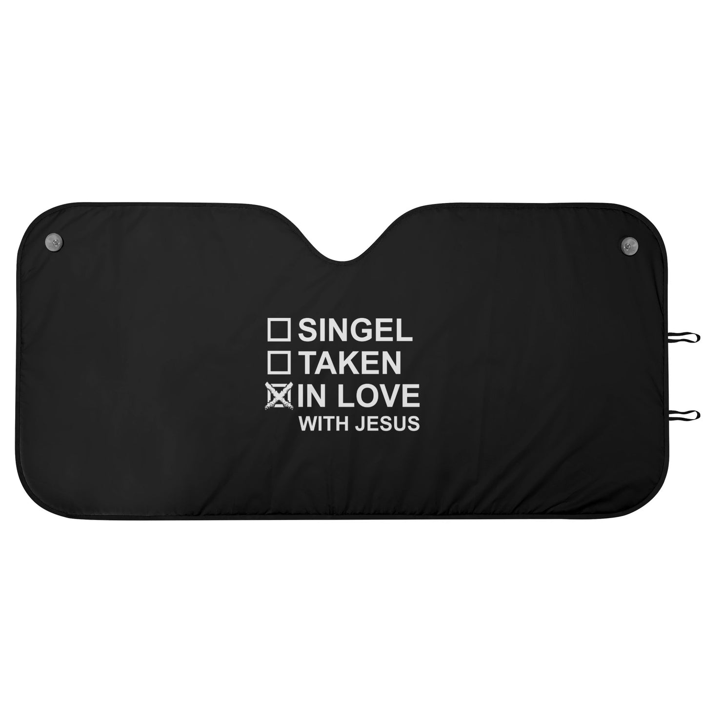Single Taken In Love With Jesus Car Sunshade Christian Car Accessories popcustoms