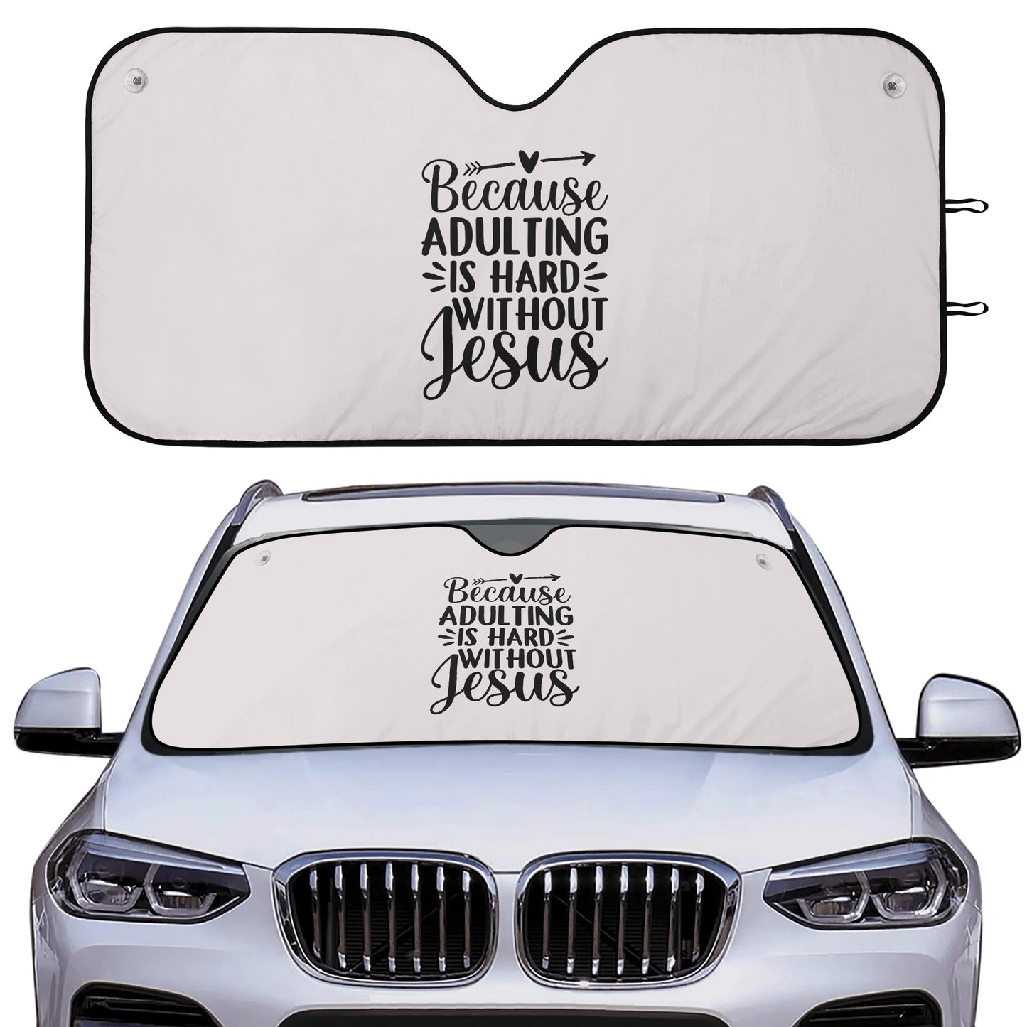 Because Adulting Is Hard Without Jesus Car Sunshade Christian Car Accessories popcustoms