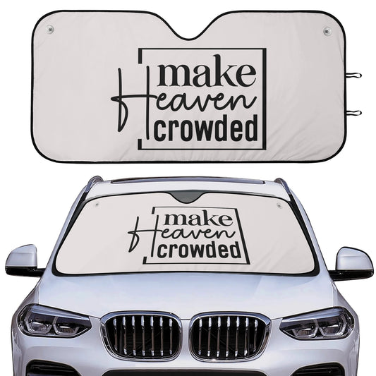 Make Heaven Crowded Car Sunshade Christian Car Accessories popcustoms